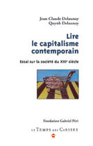 Couverture du livre « Le capitalisme contemporain ; essai sur la société du XXI siècle » de Jean-Claude Delaunay et Quynh Delaunay aux éditions Le Temps Des Cerises