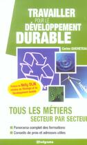 Couverture du livre « Travailler pour le developpement durable » de Carine Guicheteau aux éditions Studyrama