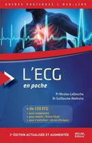 Couverture du livre « L'ECG en poche (2e édition) » de Nicolas Lellouche et Guillaume Abehsira aux éditions Med-line