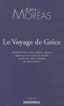 Couverture du livre « Le voyage de grece » de Jean Moreas aux éditions Transbordeurs
