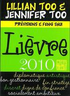 Couverture du livre « Lièvre ; prévisions et feng shui (édition 2010) » de Too L & J. aux éditions Infinity Feng Shui