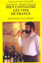 Couverture du livre « Bien connaitre les vins de france » de  aux éditions Gisserot