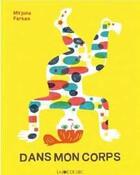 Couverture du livre « Dans mon corps » de Mirjana Farkas aux éditions La Joie De Lire