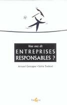 Couverture du livre « Vous avez dit entreprises responsables ? » de Gonzague/Touboul Arn aux éditions Vie Et Cie