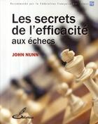 Couverture du livre « Les secrets de l'efficacité aux échecs » de Nunn J aux éditions Olibris