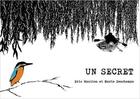 Couverture du livre « Un secret » de Marie Deschamps et Eric Wantiez aux éditions Comme Une Orange