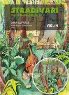 Couverture du livre « Stradivari : violin method book Tome 1 » de Joan Alfaras et Ester Forne aux éditions Hal Leonard