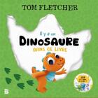 Couverture du livre « Il y a un dinosaure dans ce livre » de Tom Fletcher aux éditions Le Ballon