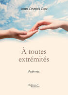 Couverture du livre « À toutes extrémités » de Jean-Charles Glez aux éditions Editions Baudelaire