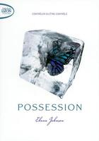 Couverture du livre « Possession » de Elana Johnson aux éditions Michel Lafon Poche