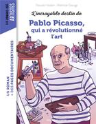 Couverture du livre « L'incroyable destin de Pablo Picasso, qui a révolutionné l'art » de Pascale Hedelin et Mathilde George aux éditions Bayard Jeunesse