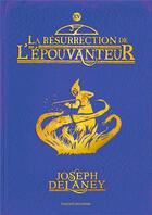 Couverture du livre « L'épouvanteur Tome 15 : La résurrection de l'Épouvanteur » de Joseph Delaney aux éditions Bayard Jeunesse