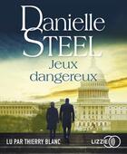 Couverture du livre « Jeux dangereux » de Danielle Steel aux éditions Lizzie