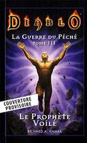 Couverture du livre « Diablo - la guerre du péché Tome 3 : le prophète voilé » de Richard A. Knaak aux éditions Panini