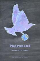 Couverture du livre « Pharamond : une histoire de Merlin » de Genevieve Obace aux éditions Librinova