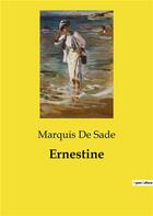 Couverture du livre « Ernestine » de Marquis De Sade aux éditions Culturea