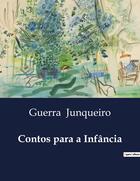 Couverture du livre « Contos para a Infância » de Guerra Junqueiro aux éditions Culturea