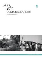 Couverture du livre « Arts et cultures du lieu de Corée et d'ailleurs » de Yves Millet aux éditions Atelier Des Cahiers