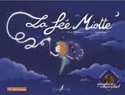 Couverture du livre « La fée Miotte » de Herve Thiry-Duval aux éditions Le Jardin Des Mots