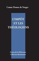 Couverture du livre « L'impot et les théologiens » de Domet De Vorges Edmo aux éditions Presses De La Delivrance