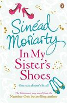 Couverture du livre « In My Sister'S Shoes » de Sinead Moriarty aux éditions Adult Pbs