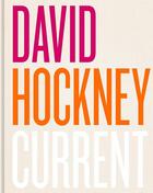 Couverture du livre « David Hockney : current » de  aux éditions Thames & Hudson