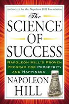 Couverture du livre « The Science of Success » de Napoleon Hill aux éditions Penguin Group Us