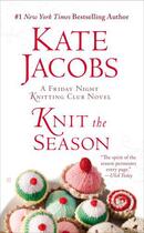 Couverture du livre « Knit the Season » de Kate Jacobs aux éditions Penguin Group Us