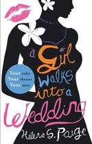 Couverture du livre « A Girl Walks into a wedding » de Helena S. Paige aux éditions Ball Jonathan Publishing Digital
