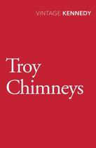 Couverture du livre « Troy Chimneys » de Kennedy Margaret aux éditions Random House Digital