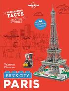 Couverture du livre « Brick city ; Paris (édition 2018) » de Warren Elsmore aux éditions Lonely Planet France