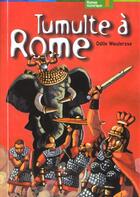 Couverture du livre « Tumulte a rome » de Weulersse-O aux éditions Le Livre De Poche Jeunesse