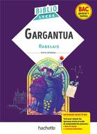 Couverture du livre « Gargantua » de Laurence Teper et Rabelais et Franck Mazzucchelli aux éditions Hachette Education