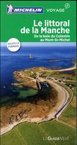 Couverture du livre « Guide vert littoral de la manche » de Collectif Michelin aux éditions Michelin