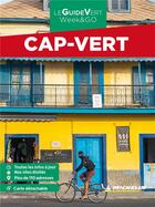 Couverture du livre « Le guide vert week&go : Cap-Vert (édition 2023) » de Collectif Michelin aux éditions Michelin