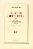 Couverture du livre « Oeuvres complètes t.7 » de Artaud Antonin aux éditions Gallimard