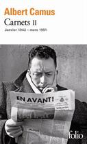 Couverture du livre « Carnets t.2 ; janvier 1942 - mars 1951 » de Albert Camus et Raymond Gay-Crosier aux éditions Folio
