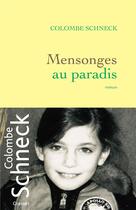 Couverture du livre « Mensonges au paradis » de Colombe Schneck aux éditions Grasset Et Fasquelle
