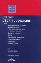 Couverture du livre « Petit Traite De L'Ecrit Judiciaire » de Jean-Marie Denieul aux éditions Dalloz