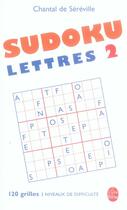 Couverture du livre « Sudoku lettres t.2 » de Sereville De Chantal aux éditions Le Livre De Poche