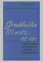 Couverture du livre « Une maison de banque à paris au xviii siècle » de Guy Antonetti aux éditions Cujas