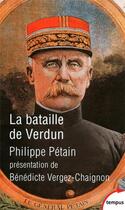 Couverture du livre « La bataille de Verdun » de Philippe Petain aux éditions Tempus/perrin