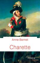 Couverture du livre « Charette » de Anne Bernet aux éditions Perrin