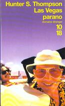 Couverture du livre « Las vegas parano » de Hunter S. Thompson aux éditions 10/18