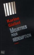 Couverture du livre « Meurtres pour rédemption » de Karine Giebel aux éditions Fleuve Noir
