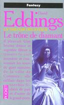 Couverture du livre « La trilogie des joyaux Tome 1 : le trône de diamant » de David Eddings aux éditions Pocket