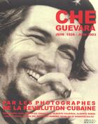 Couverture du livre « Che guevara (juin 1928-juin 2003) par les photographes de la revolution cubaine » de Jean Cormier aux éditions Rocher