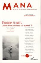 Couverture du livre « Mana t.14 t.15 ; frontières et limites : avons-nous dépassé les bornes ? » de Stéphane Corbin et Catherine Herbert aux éditions Editions L'harmattan