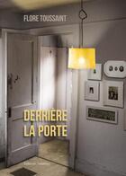 Couverture du livre « Derriere la porte » de Toussaint aux éditions Amalthee