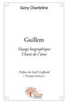 Couverture du livre « Guillem » de Geny Chanteline aux éditions Edilivre